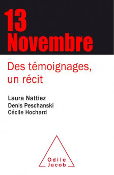 Ouvrage - 13 novembre : des témoignages, un récit